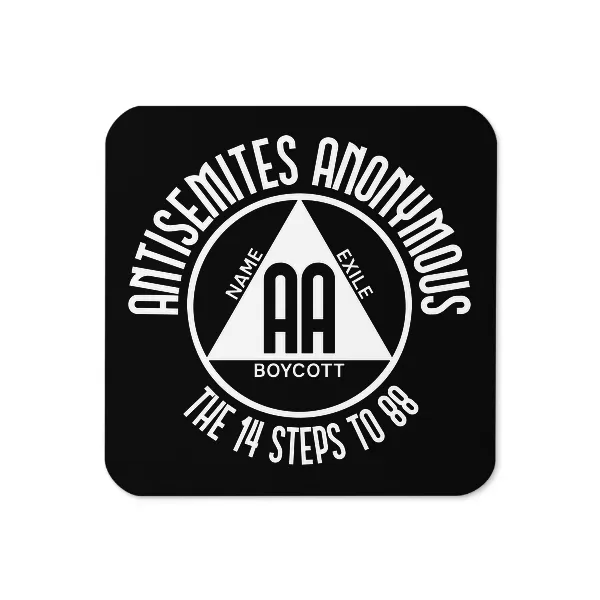 Anti Semites Anonymous - Coaster