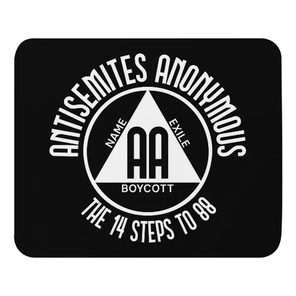 Anti Semites Anonymous - Mouse Pad