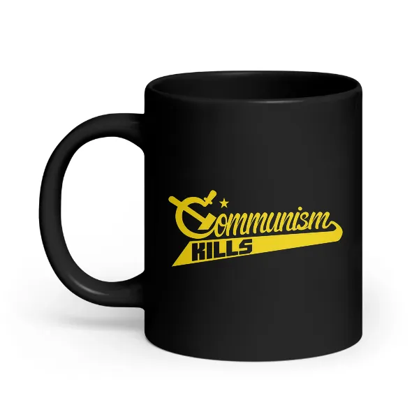 Communism Kills - Coffee Mug