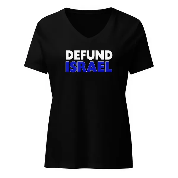 Defund Israel - Ladies • T-shirt • V-neck • Basic