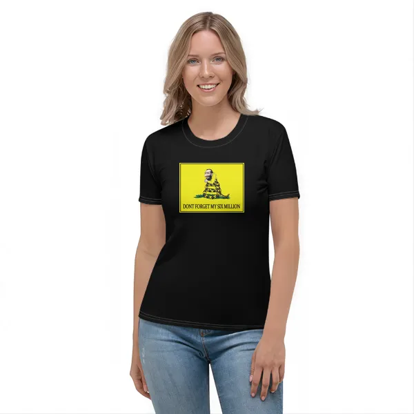 Dont Forget my 6 Million - Ladies • T-shirt • Crew • Basic