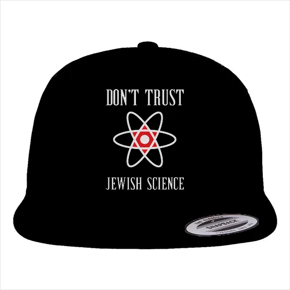 Dont Trust Jewish Science - Hat • Trucker
