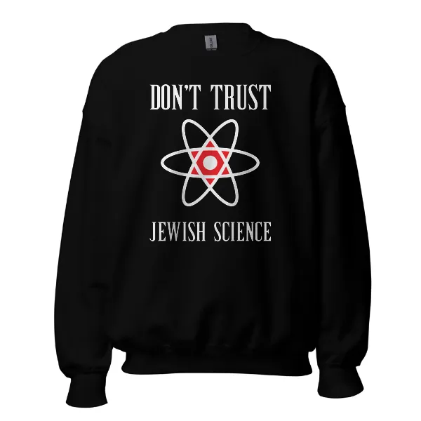 Dont Trust Jewish Science - Mens • Sweater • Basic