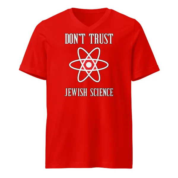 Dont Trust Jewish Science - Mens • T-shirt • V-neck • Basic - Image 3