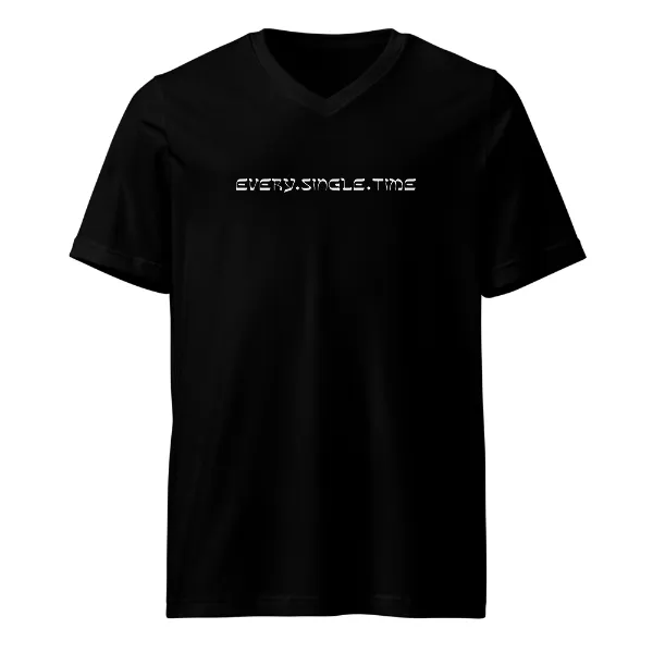 Every Single Time - Mens • T-shirt • V-neck • Basic