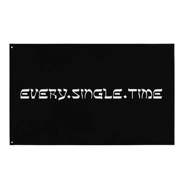 Every Single Time - Flag • Small