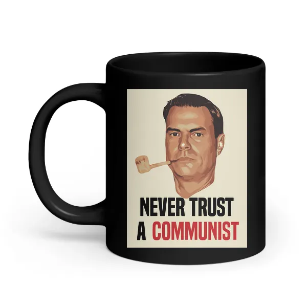 GLR Never Trust a Communist - Coffee Mug