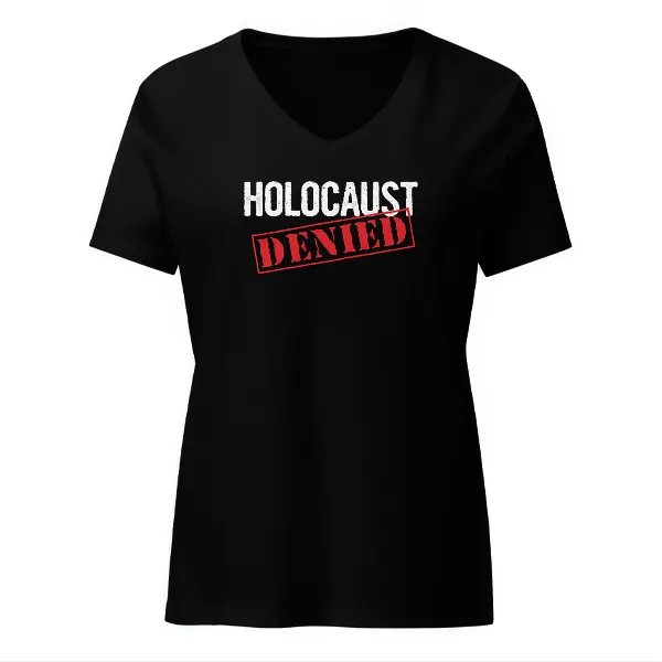 Holocaust Denied - Ladies • T-shirt • V-neck • Basic