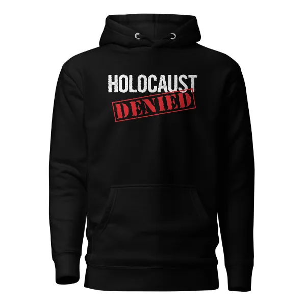 Holocaust Denied - Mens • Hoodie • Premium