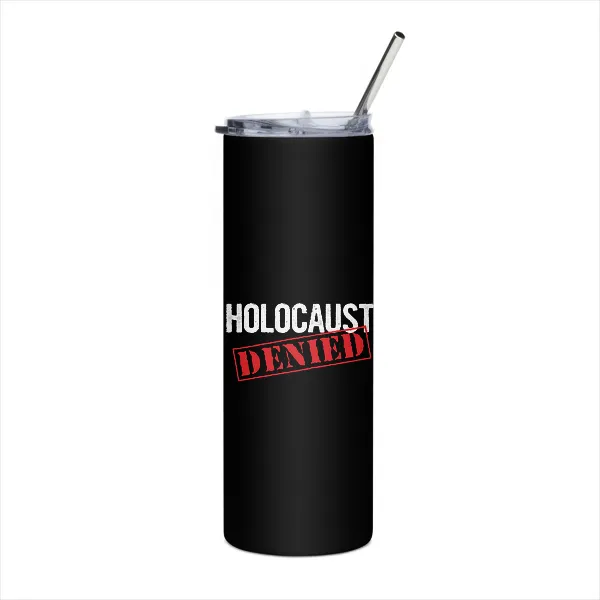 Holocaust Denied - Tumbler