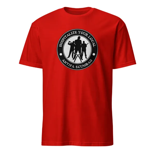 Hospitalize Your Local Antifa Scumbag - Mens • T-shirt • Crew • Basic - Image 3
