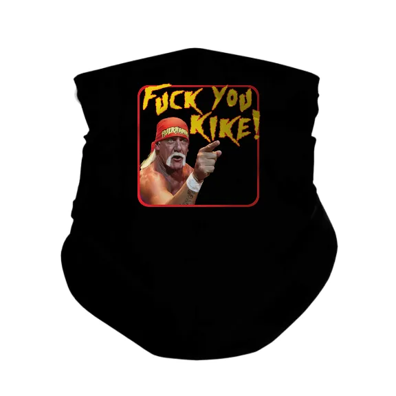 Hulk Fuck You Kike - Gaiter Mask