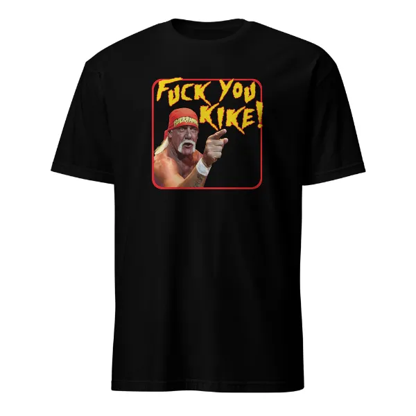 Hulk Fuck You Kike - Mens • T-shirt • Crew • Basic