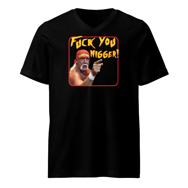 Hulk Fuck You Nigger - Mens • T-shirt • V-neck • Premium