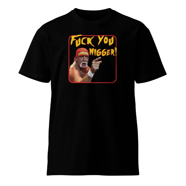 Hulk Fuck You Nigger - Mens • T-shirt • Crew • Supreme