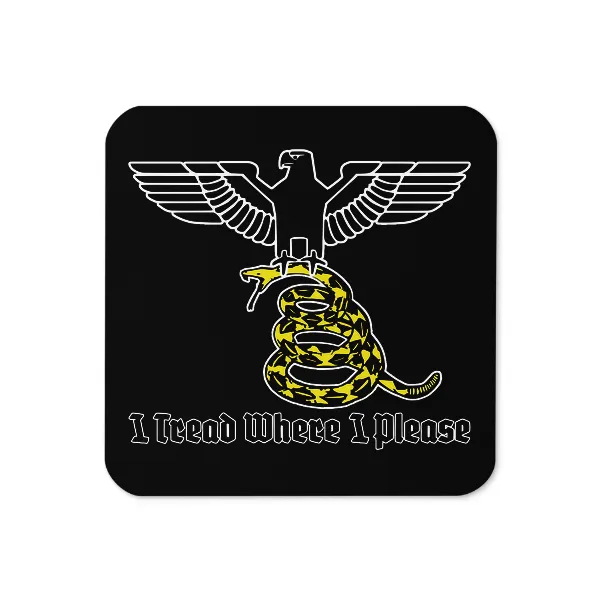 I Tread Where I Please v1 - Coaster