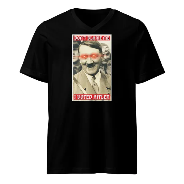 I Voted Hitler - Mens • T-shirt • V-neck • Basic