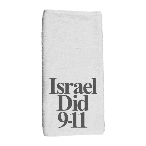 Israel Did 911 - Hand Towel
