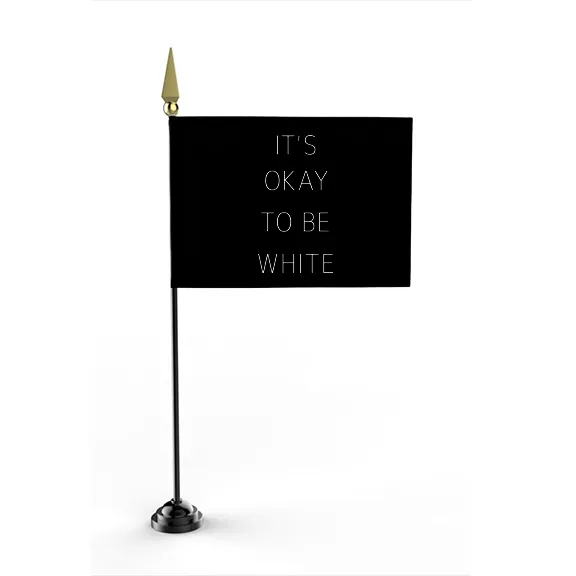 Its Okay To Be White - Flag • Mini