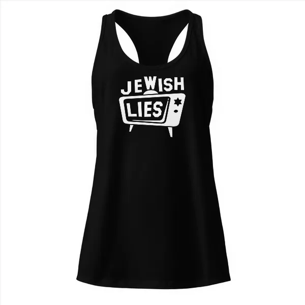 Jewish Lies - Ladies • Razorback Tank • Premium