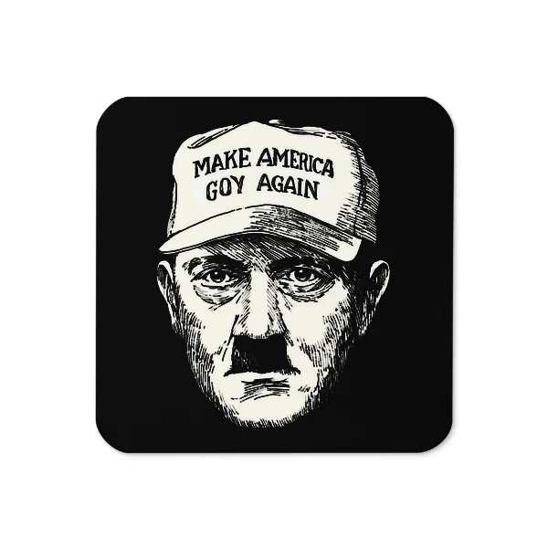 MAGA - Hitler - Coaster