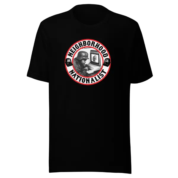 Neighborhood Nationalists - Mens • T-shirt • Crew • Premium