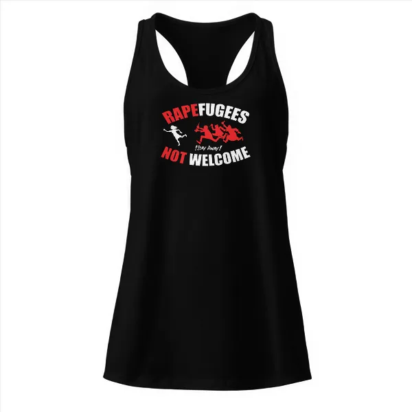 Rapefugees Not Welcome - Ladies • Razorback Tank • Premium