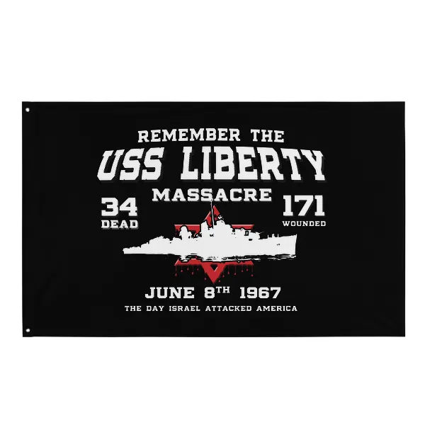Remember The USS Liberty - Flag • Small