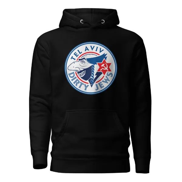 Tel Aviv Dirty Jews - Mens • Hoodie • Premium