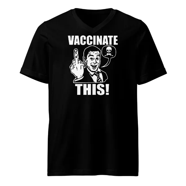 Vaccinate This - Mens • T-shirt • V-neck • Premium