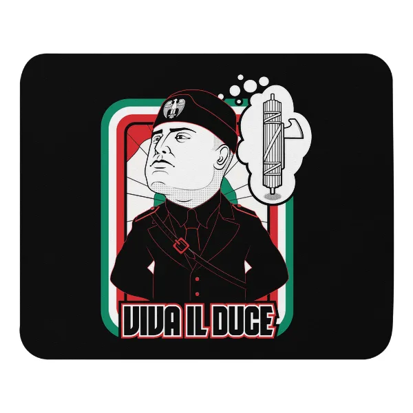 Viva Il Duce - Mouse Pad