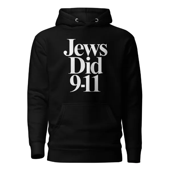 Jews Did 911 - Mens • Hoodie • Premium
