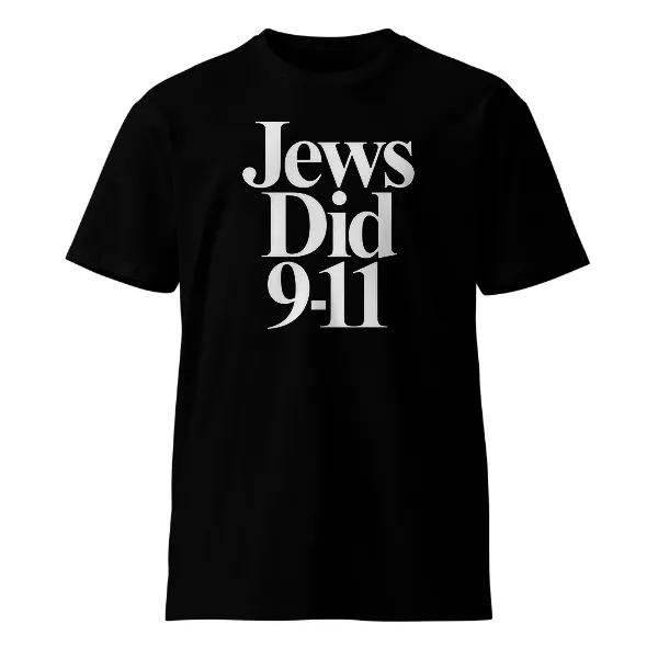 Jews Did 911 - Mens • T-shirt • Crew • Supreme