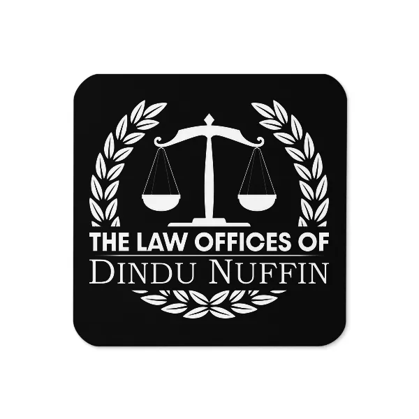 Law Offices of Dindu Nuffin - Coaster