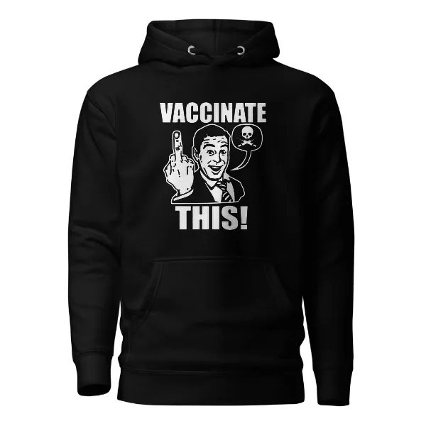 Vaccinate This - Mens • Hoodie • Supreme