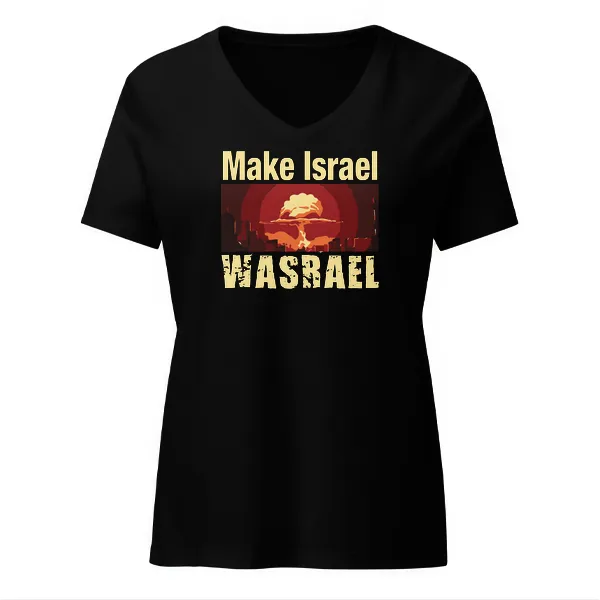Make Israel Wasrael - Ladies • T-shirt • V-neck • Basic