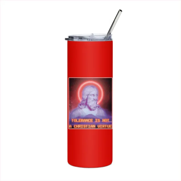 Tolerance is NOT a Christian Virtue - Tumbler - Image 3