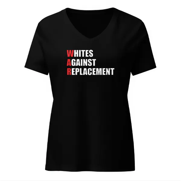 WAR Whites Against Replacement - Ladies • T-shirt • V-neck • Basic