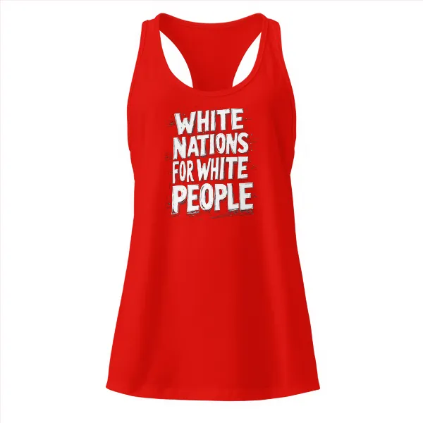 White Nations for White People - Ladies • Razorback Tank • Premium - Image 3