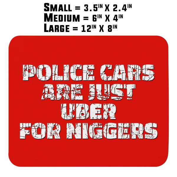 Police Cars Are Just Ubers for Niggers - Magnet - Image 3